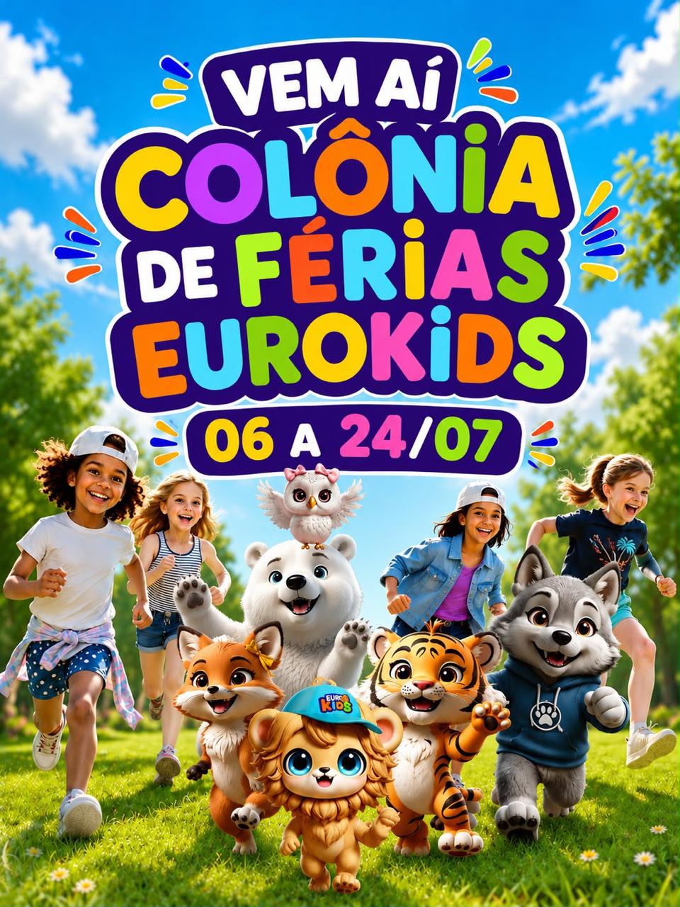 Colônia de Férias Eurokids 06 a 24/07
